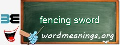WordMeaning blackboard for fencing sword